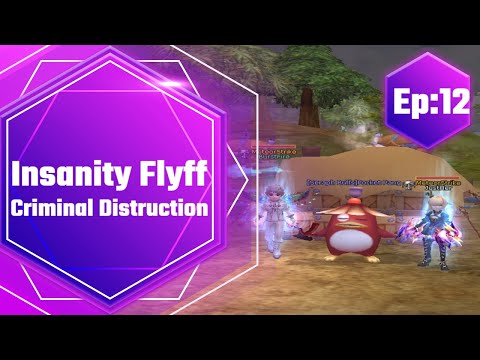 Insanity Flyff - Criminal Island (Ep:12)