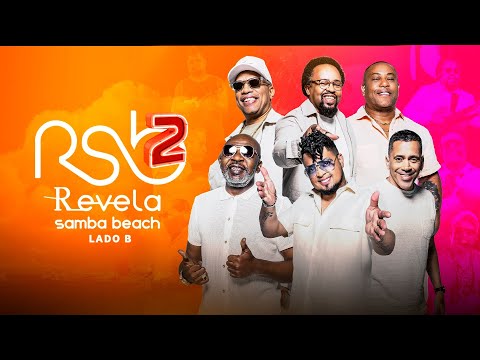 GRUPO REVELAÇÃO - REVELA SAMBA BEACH 2 - LADO B (Ao Vivo)