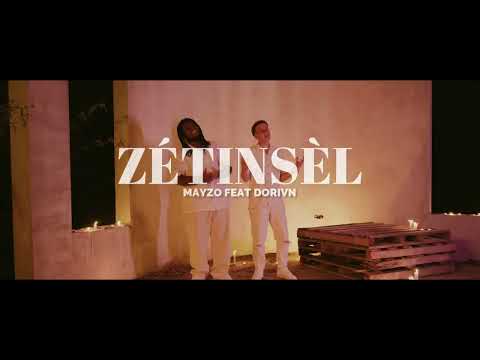 Mayzo - Zétinsèl (Feat. DORIVN)