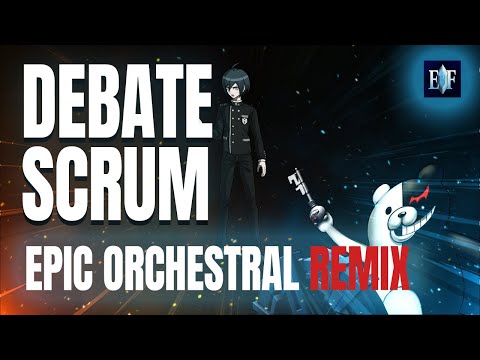 Danganronpa V3 - Debate Scrum || Epic Orchestral Remix