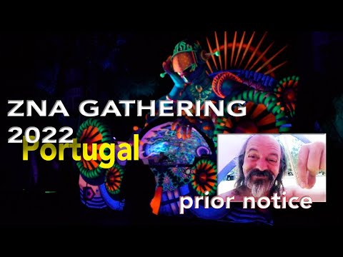 ZNA Gathering 2022 portugal / jo twinflame