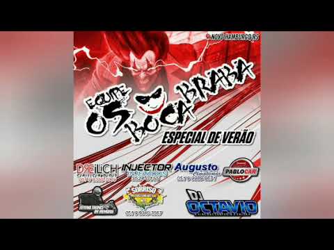 EQUIPE OS BOCA BRABA (ESPECIAL DE VERÃO) - DJ OCTAVIO RS