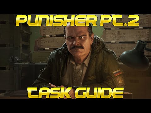 Escape From Tarkov - Punisher PT. 2 Full Task Guide - Prapor Quest - Guide, Weapon Build, and Raid!
