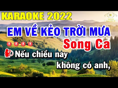 Em Về Kẻo Trời Mưa Karaoke Song Ca 2022 | Trọng Hiếu