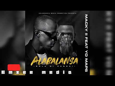 Macky2 ft yo maps alabalansa (official music)