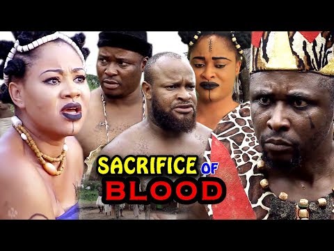 New Movie Alert "SACRIFICE OF BLOOD" Season 1&2 - (Chinenye Ubah) 2019 Latest Nollywood Epic Movie