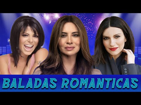 Laura Pausini, Alejandra Guzman, Myriam Hernandez EXITOS Sus Mejores Canciones - BALADAS ROMANTICAS