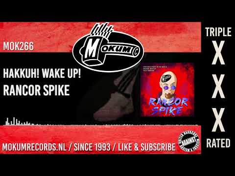 Rancor Spike - Hakkuh! Wake Up!