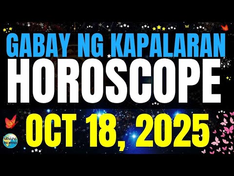 🌏 Horoscope Ngayong Araw October 18, 2025 #HoroscopeTagalog #kapalaranhoroscope #horoscopengayongar