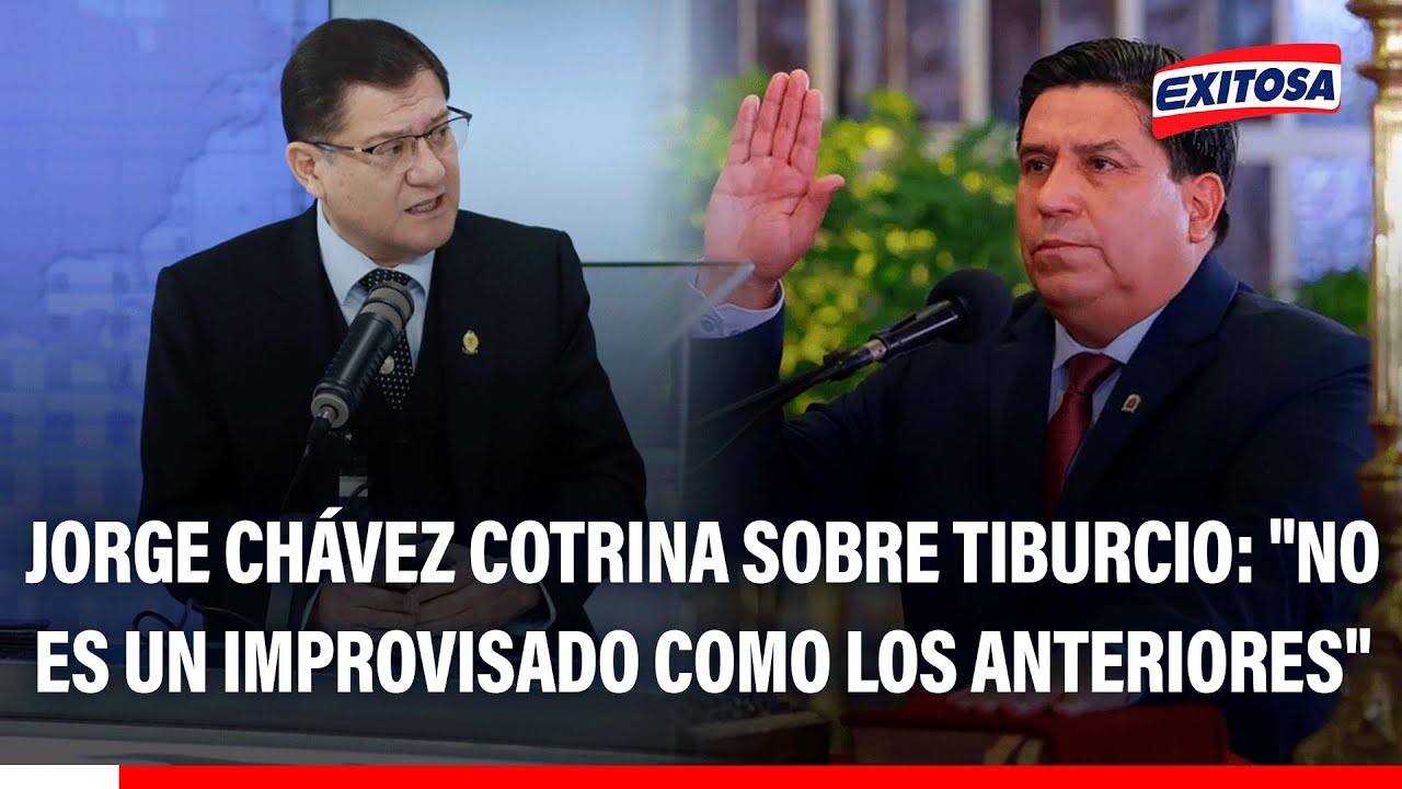 🔴🔵 Jorge Chávez Cotrina sobre Vicente Tiburcio: "No es un improvisado como los anteriores"