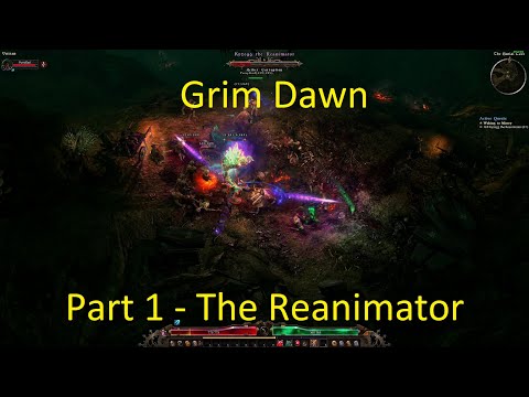 Grim Dawn - Soldier & Arcanist - Part 1