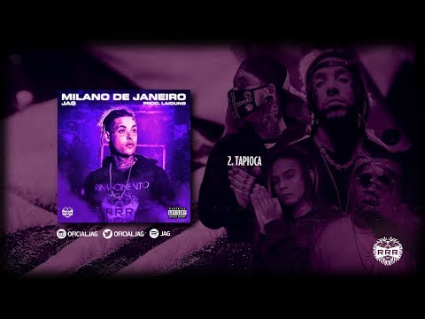 02. Jag x Laioung - Tapioca feat. Górdon & Marck (Prod. Laioung) (Lyric Vídeo)