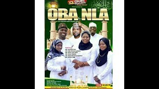 Oba Nla Latest Yoruba Islamic 2018 Music Video Sta