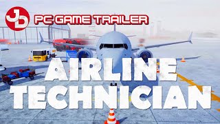 Airline Technician PC Game Trailer
