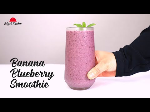 The BEST BANANA BLUEBERRY Recipe | Healthy Banana Blueberry Smoothie Recipe | Quick & Easy Smoothie