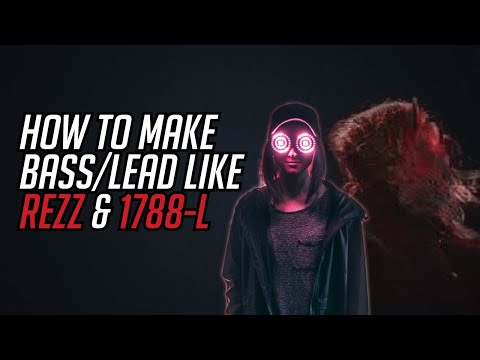 How to Make REZZ/1788-L Bass/Lead