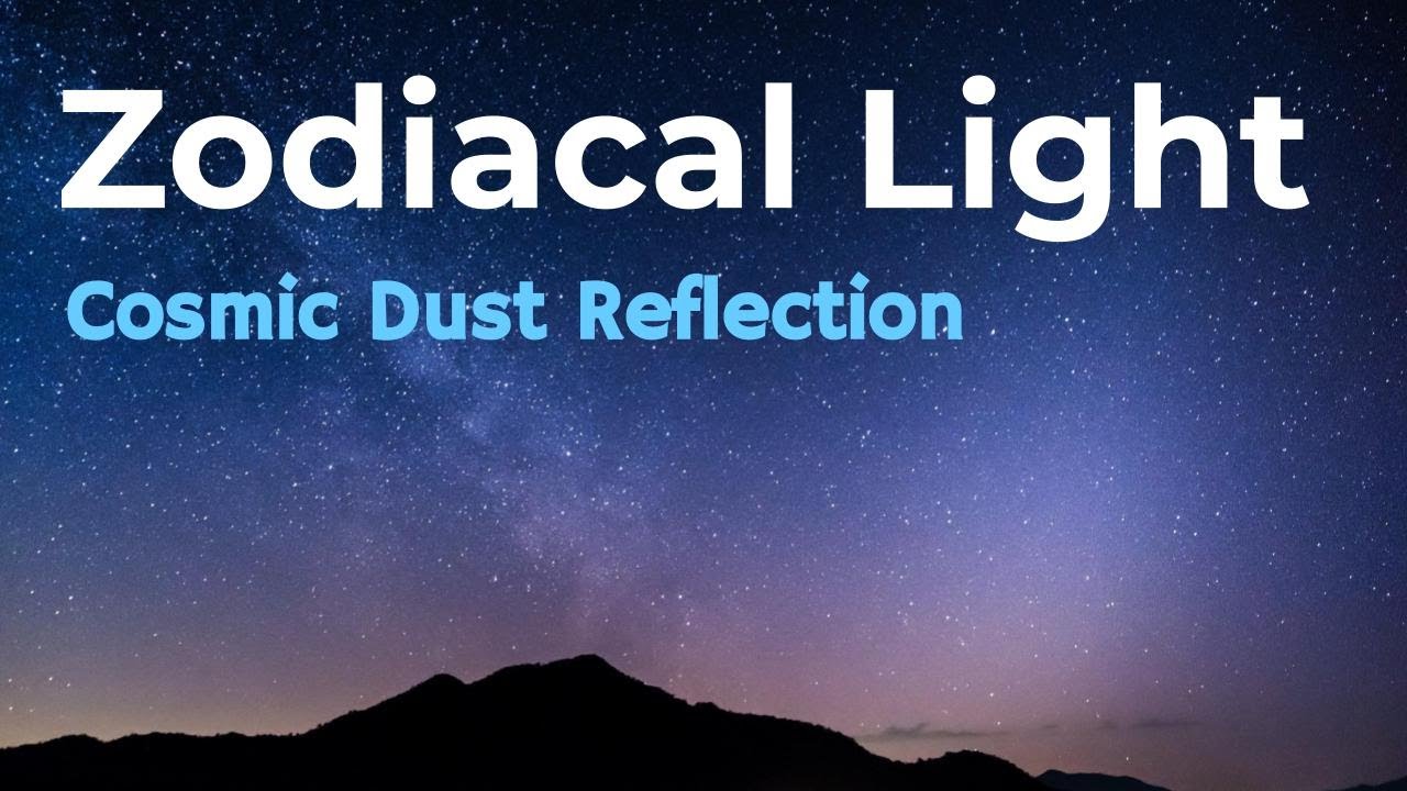 Zodiacal Light - Cosmic Dust Reflection