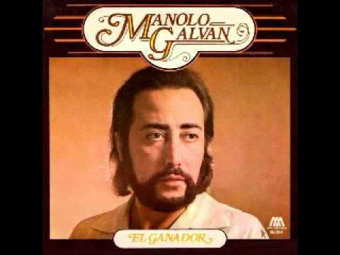 Manolo Galvan -  Hijo de Ramera