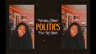 Politics - Victoria Monét (feat. Liv Grace)
