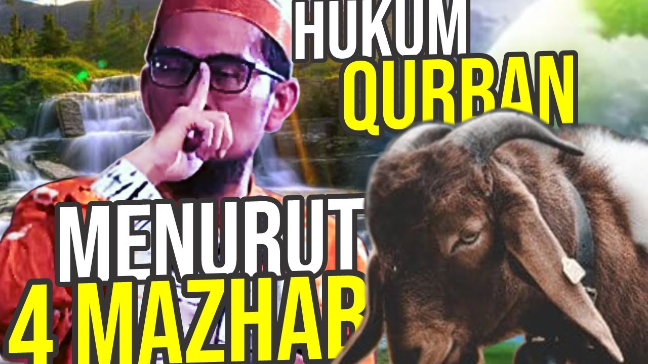Wajib Nonton! HUKUM QURBAN MENURUT 4 MAZHAB – Ustadz Adi Hidayat LC MA