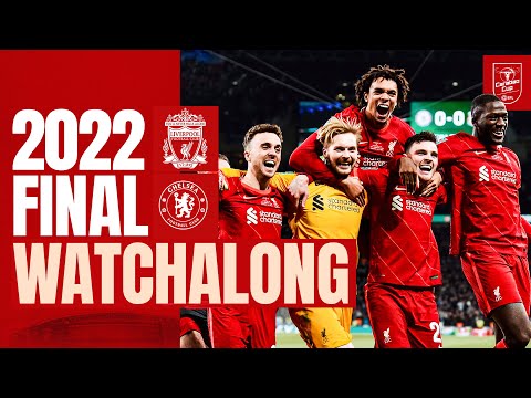 Liverpool vs Chelsea | 2022 Carabao Cup Final Full Match Watchalong | Live Stream