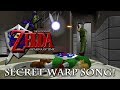 The Legend Of Zelda Ocarina Of Time Secret Warp Song