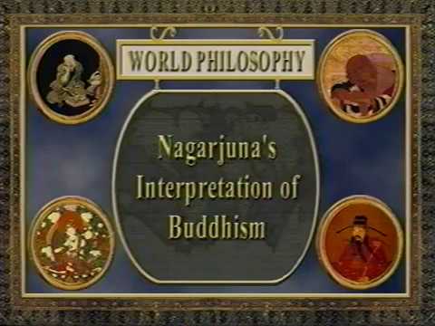 L16   Nagarjuna's Interpretation of Buddhism