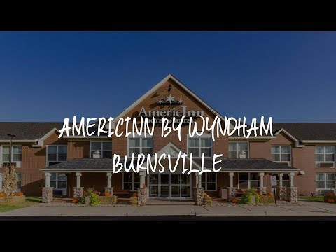 AmericInn by Wyndham Burnsville Review - Burnsville , United States of America