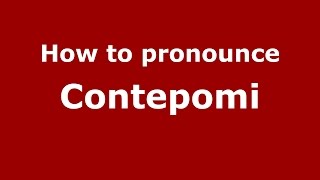 How to pronounce Contepomi