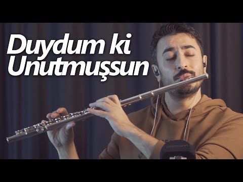 Duydum ki Unutmuşsun | Flüt Solo - Mustafa Tuna ( Flute Cover ) #flute #flüt