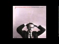 Bill Evans - California, Here I Come