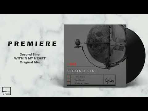 PREMIERE: Second Sine - Within My Heart (Original Mix) [YOMO RECORDS]