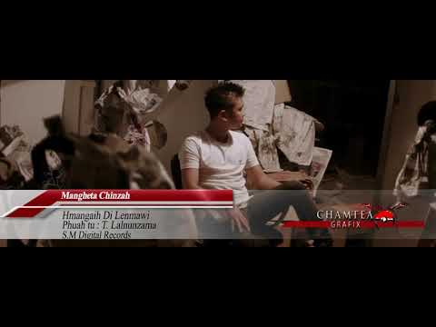Mangheta Chinzah - Hmangaih Di Lenmawi ( Official music video 2018)