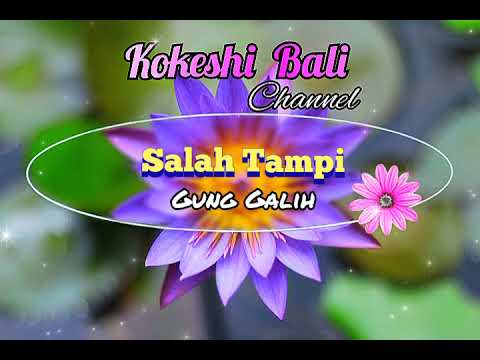 𝐒𝐀𝐋𝐀𝐇 𝐓𝐀𝐌𝐏𝐈 - 𝐆𝐔𝐍𝐆 𝐆𝐀𝐋𝐈𝐇