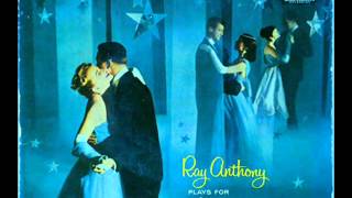 Ray Anthony - Smoke Gets In Your Eyes