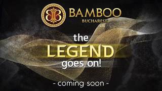 BAMBOO CLUB BUCHAREST Opening SOON 201  teaser
