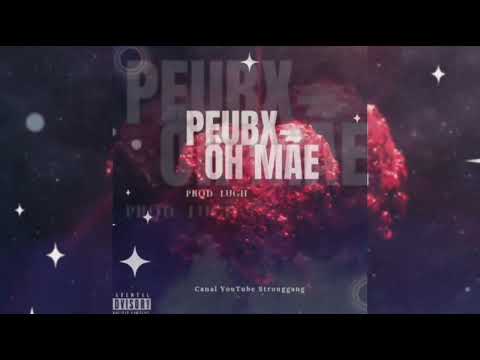 Peubx - Ôh mãe  (Prod Lugh) ..