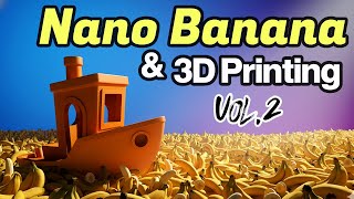 Nano Banana For 3D Printing Just Got Even Better