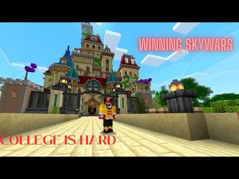SKYWARS AND COLLEGE IS HARD