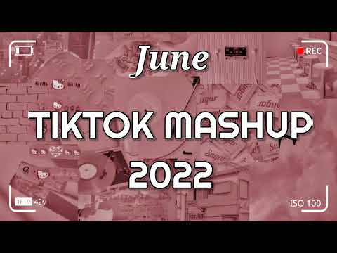 TikTok Mashup June 2022 💓💓(Not Clean)💓💓