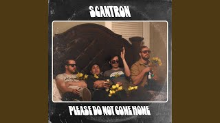 Please Do Not Come Home