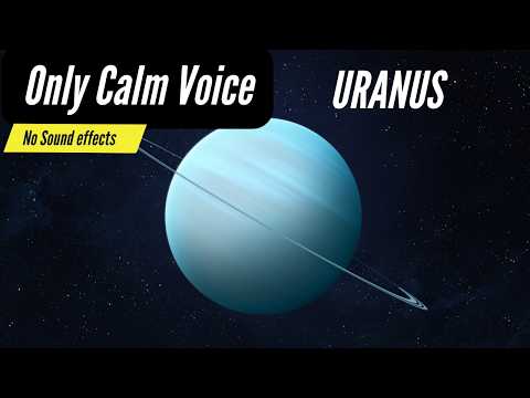 Space Documentary For SLEEP - Uranus: A Journey to the Ice Giant