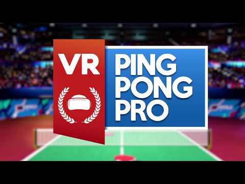 VR Ping Pong Pro - Arcade Mode and Customization Gameplay Trailer thumbnail