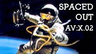 AV:X.02 - SPACED OUT - fusion of film and electronic music