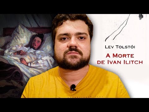 A Morte de Ivan Ilitch - Lev Tolstói 🇷🇺 Video