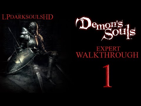 4K | PS5 | Demon's Souls EXPERT Walkthrough Ep. 1: Tutorial, Vanguard Boss, The Nexus!