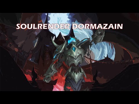 Soulrender Dormazain - Sanctum of Domination Heroic