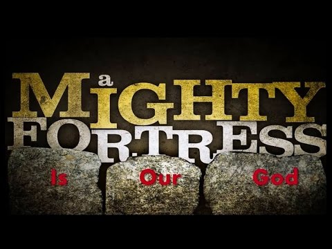 Thumbnail for A Mighty Fortress Is Our God video