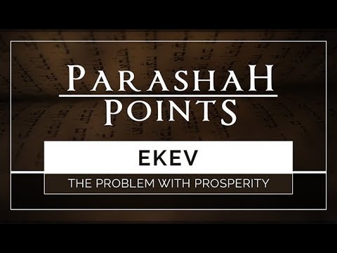 Parashah Points: Ekev – The Problem With Prosperity - 119 Ministries thumbnail