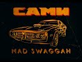 Mad Swaggah CAMU OFFICIAL VIDEO